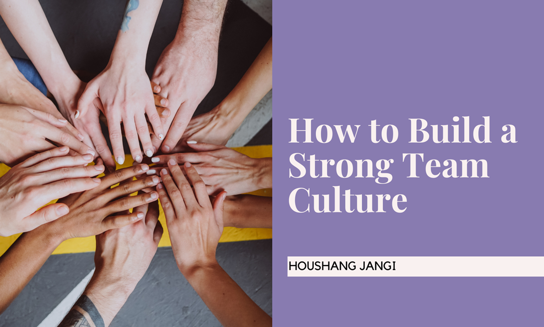 How to Build a Strong Team Culture
